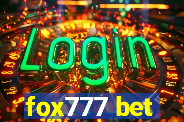 fox777 bet